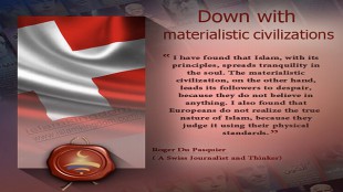 Down with materialistic civilizations